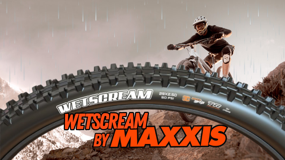 Maxxis Wetscream – безкомпромисна гума за кал и дъжд